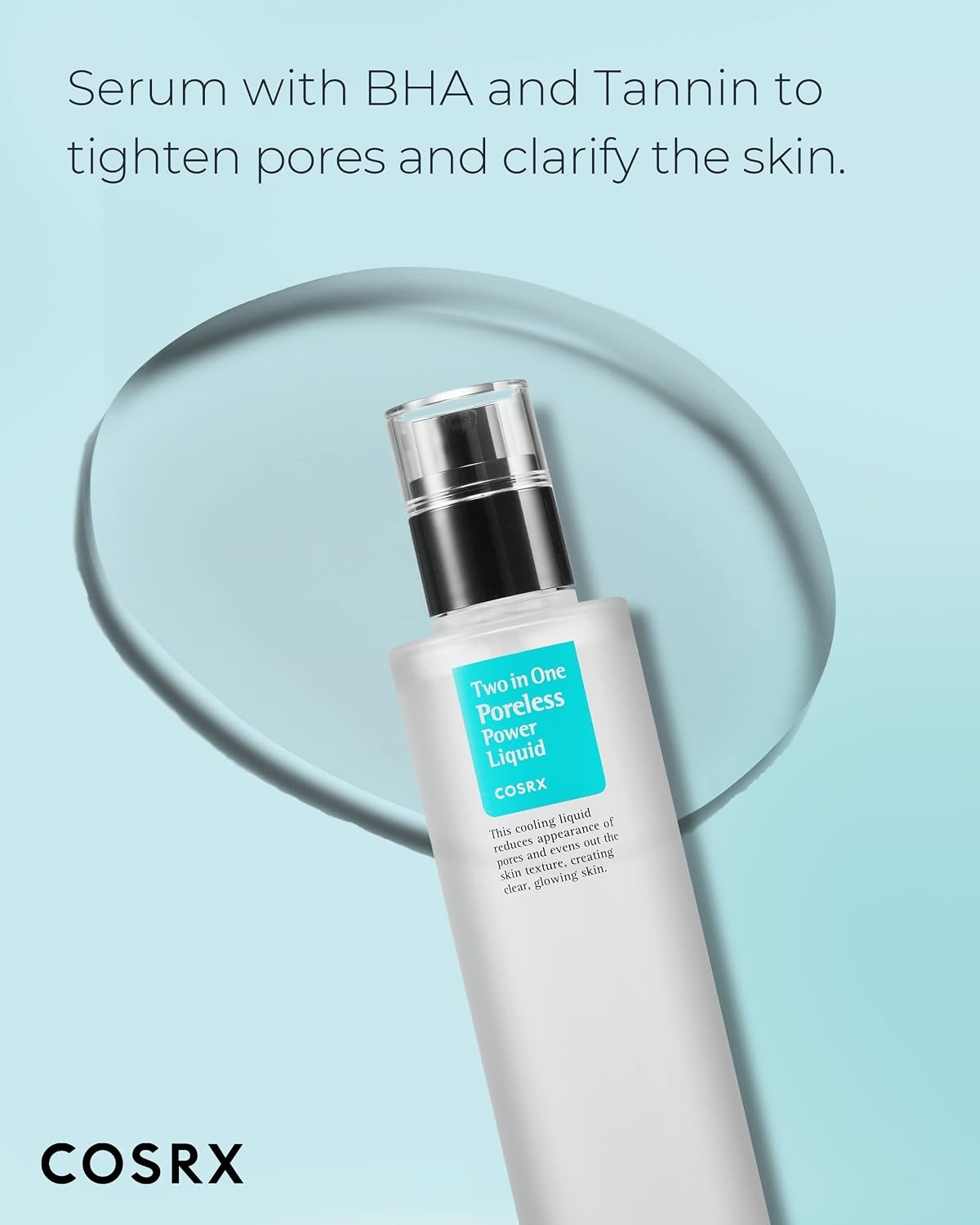 image:imageCOSRX Two in One Poreless Power Liquid Pore Tightening Toner 338 fl oz Daily Essence for Enlarged Pores Sebum Control Smooth Refined Skin Texture Paraben Free Korean Skin Care